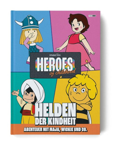 Heroes of Childhood: Helden der Kindheit - Abenteuer mit Maja, Wickie und Co.