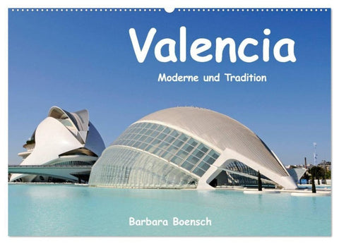 Valencia (Wandkalender 2027 DIN A2 quer), CALVENDO Monatskalender