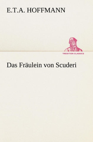 Das Fräulein von Scuderi
