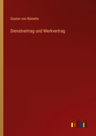 Dienstvertrag und Werkvertrag