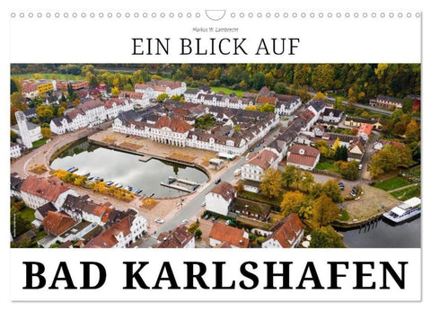 Ein Blick auf Bad Karlshafen (Wandkalender 2027 DIN A3 quer), CALVENDO Monatskalender