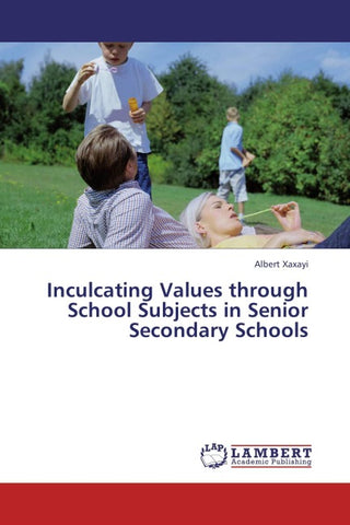Inculcating Values through School Subjects in Senior Secondary Schools