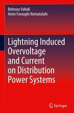 Lightning Induced Overvoltage and Current on Distribution Power Systems