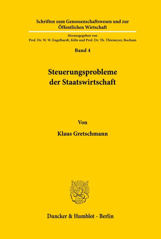 Steuerungsprobleme der Staatswirtschaft.