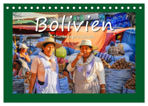 Bolivien - Marktimpressionen (Tischkalender 2027 DIN A5 quer), CALVENDO Monatskalender
