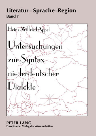 Untersuchungen zur Syntax niederdeutscher Dialekte