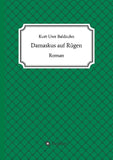Damaskus auf Rügen