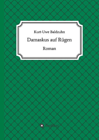 Damaskus auf Rügen
