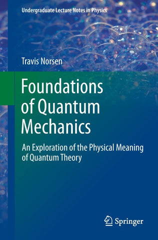 Foundations of Quantum Mechanics