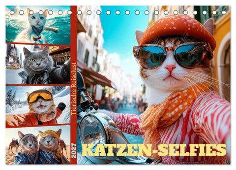 KATZEN-SELFIES Tierische Reiselust (Tischkalender 2027 DIN A5 quer), CALVENDO Monatskalender