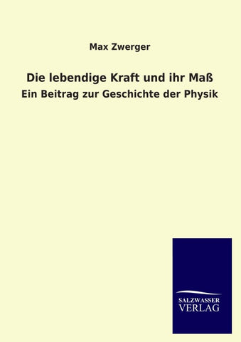 Die lebendige Kraft und ihr Maß