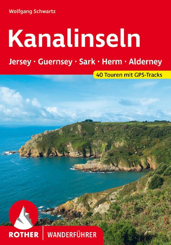 ROTHER Wanderführer Kanalinseln – Jersey, Guernsey, Herm, Sark und Alderney