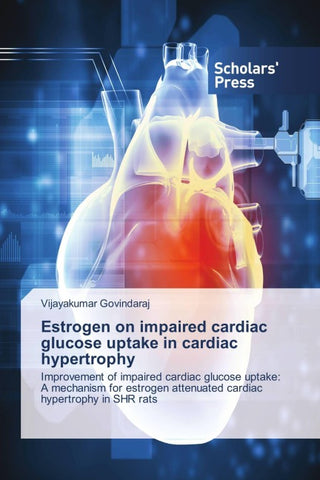 Estrogen on impaired cardiac glucose uptake in cardiac hypertrophy