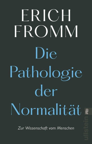 Die Pathologie der Normalität