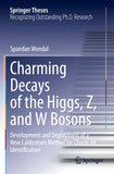 Charming Decays of the Higgs, Z, and W Bosons