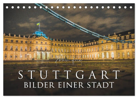 Stuttgart - Bilder einer Stadt 2027 (Tischkalender 2027 DIN A5 quer), CALVENDO Monatskalender