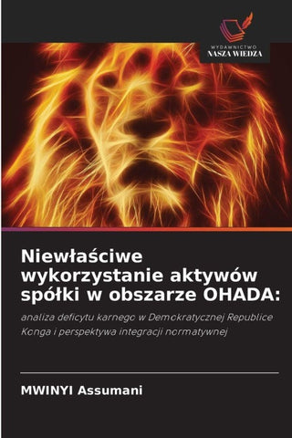 Niew¿a¿ciwe wykorzystanie aktywów spó¿ki w obszarze OHADA: