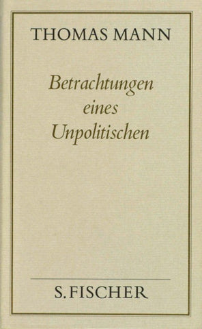 Betrachtungen eines Unpolitischen