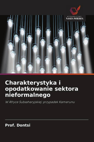 Charakterystyka i opodatkowanie sektora nieformalnego