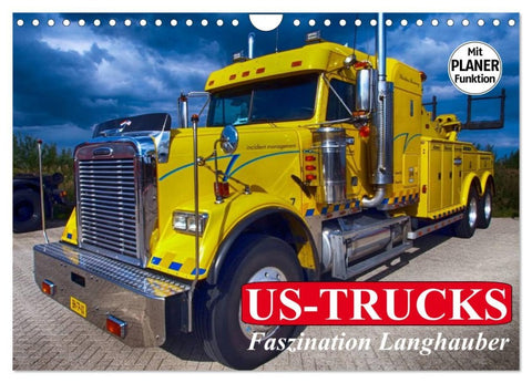 US-Trucks. Faszination Langhauber (Wandkalender 2026 DIN A4 quer), CALVENDO Monatskalender