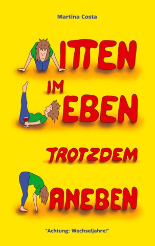 Mitten im Leben trotzdem daneben