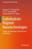 Carbohydrate Polymer Nanotechnologies