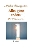 Alles ganz anders!