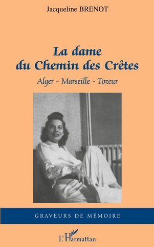La dame du Chemin des Crêtes