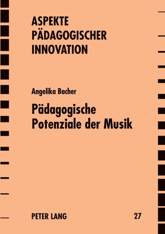 Pädagogische Potenziale der Musik
