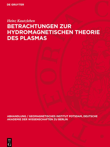 Betrachtungen zur hydromagnetischen Theorie des Plasmas
