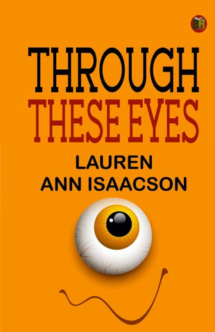 Through These Eyes