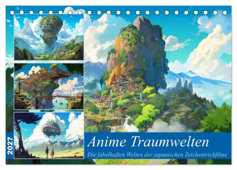 Anime Traumwelten (Tischkalender 2027 DIN A5 quer), CALVENDO Monatskalender