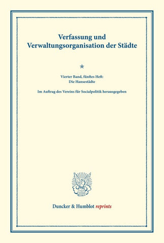 Verfassung und Verwaltungsorganisation der Städte.