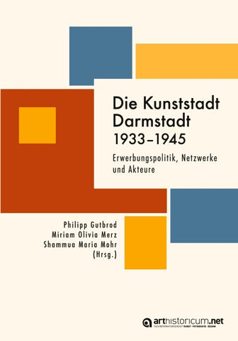 Die Kunststadt Darmstadt 1933–1945