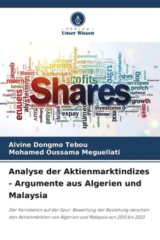Analyse der Aktienmarktindizes - Argumente aus Algerien und Malaysia