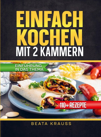 Einfach Kochen mit 2 Kammern