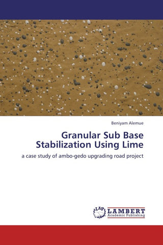 Granular Sub Base Stabilization Using Lime