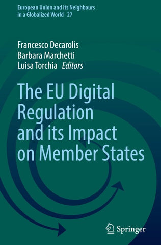 The EU Digital Regulation and its Impact on Member States