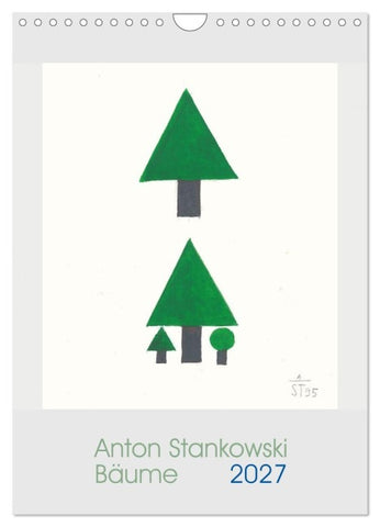 Anton Stankowski. Bäume (Wandkalender 2027 DIN A4 hoch), CALVENDO Monatskalender