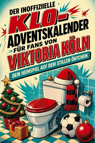 Der inoffizielle Klo-Adventskalender für Fans von Viktoria Köln