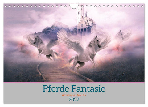 Pferde Fantasie (Wandkalender 2027 DIN A4 quer), CALVENDO Monatskalender