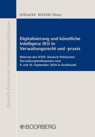 Digitalisierung und künstliche Intelligenz (KI) in Verwaltungsrecht und -praxis
