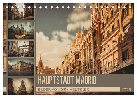 Hauptstadt Madrid (Tischkalender 2026 DIN A5 quer), CALVENDO Monatskalender