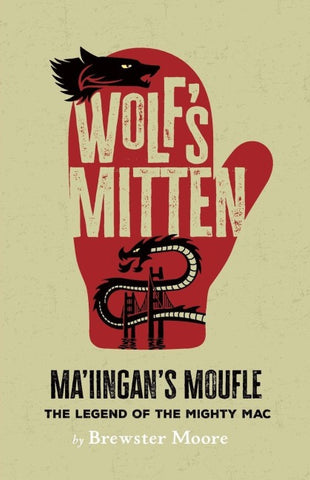 Wolf's Mitten - Ma'iingan's Moufle