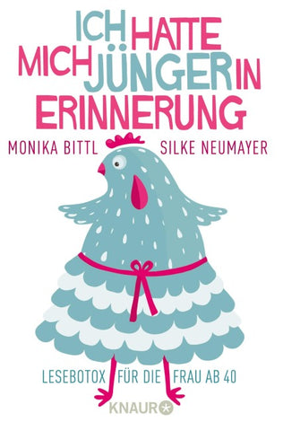 Ich hatte mich jünger in Erinnerung