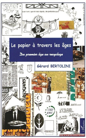 LE PAPIER À TRAVERS LES AGES