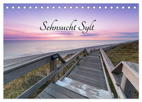Sehnsucht Sylt (Tischkalender 2027 DIN A5 quer), CALVENDO Monatskalender