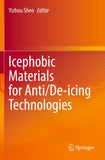 Icephobic Materials for Anti/De-icing Technologies