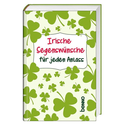 Irische Segenswünsche für jeden Anlass