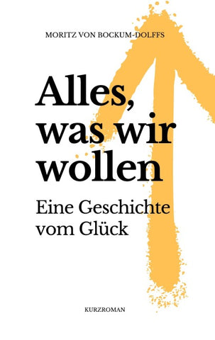 Alles, was wir wollen